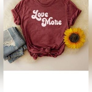 Bella Canvas super soft unisex “Love More” t-shirt